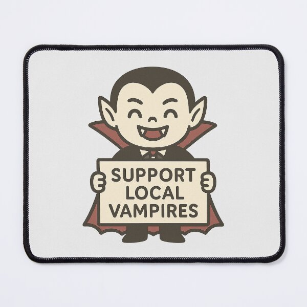 Item preview, Support Local Vampires – Cute Chibi Design designed and sold by Bratak.
