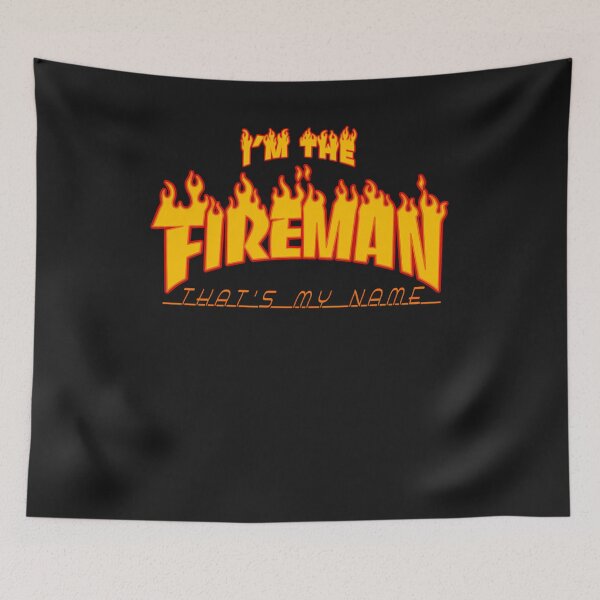 Item preview, I'M The Fireman That'S My Name designed and sold by brannonmohor.