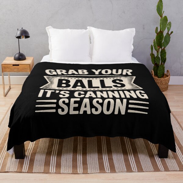 Item preview, Grab Your Balls It's Canning Season - The perfect gift for anyone who laughs as hard at canning jokes as they do at their overflowing stash of mason jars. designed and sold by ZyziowskyArt.