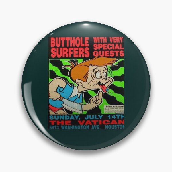 Item preview, Butthole Surfers @ the vatican Houston designed and sold by YouthNewt22.