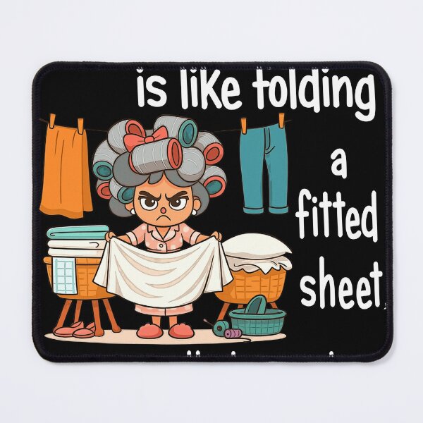 Item preview, Being An Adult Is Like Folding A Fitted Sheet No One Knows How Funny Quote designed and sold by AshwinRaja67.