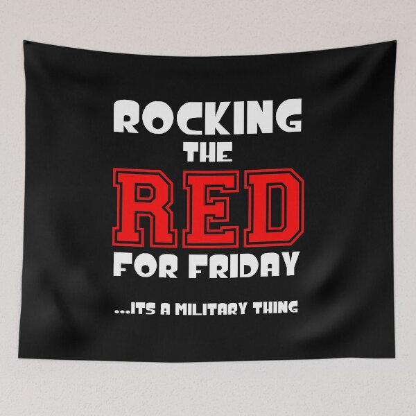 Item preview, Rocking The Red For Friday It’s A Military Thing Military designed and sold by CreativeStrike.