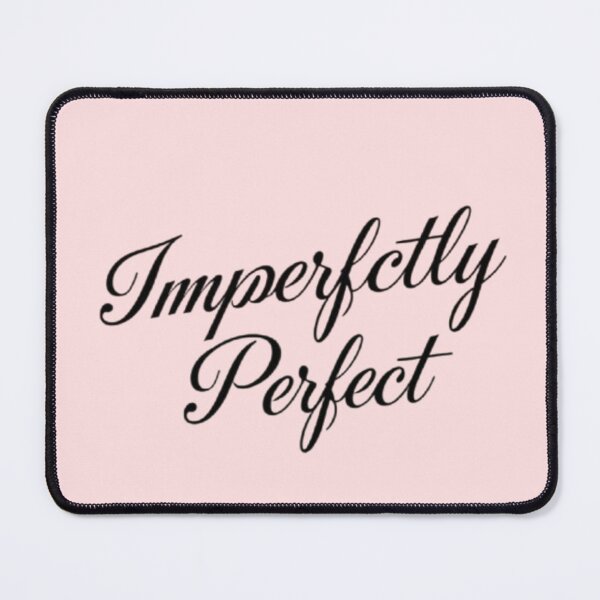 Item preview, Imperfectly Perfect Quote | Motivational Positive affilrmation Typographie. designed and sold by FunkyPatakha.