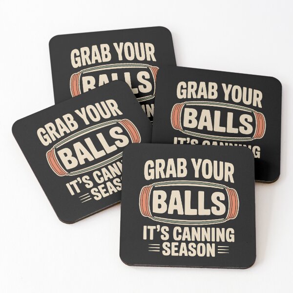 Item preview, Grab Your Balls It's Canning Season - The perfect gift for anyone who laughs as hard at canning jokes as they do at their overflowing stash of mason jars. designed and sold by ZyziowskyArt.