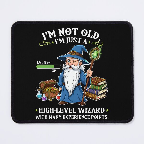 Item preview, I’m Not Old I’m a High Level Wizard – Funny Gaming Wizard designed and sold by Imaginationbeyond.