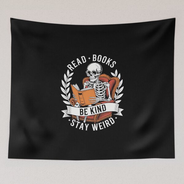 Item preview, Read Books Be Kind Stay Weird Skeleton Book Lover Bookworm designed and sold by DeadlockCrew.