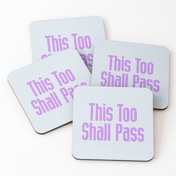 Item preview, This Too Shall Pass, This Too Shall Pass Away designed and sold by CharlottePlaceArt.