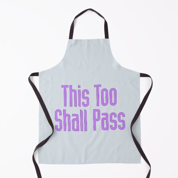 Item preview, This Too Shall Pass, This Too Shall Pass Away designed and sold by CharlottePlaceArt.
