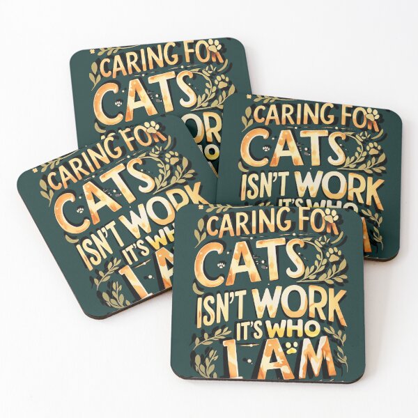 Item preview, Caring for Cats Isn’t Work, It’s Who I Am – Cat Caregiver Identity Design designed and sold by SnarkyTextStudiO.