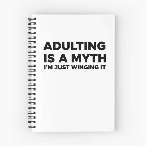 Item preview, Adulting Is A Myth T-Shirt | I'm Just Winging It Adulting Is a Myth: Confessions of an Adult in Progress designed and sold by Happyfreedom.