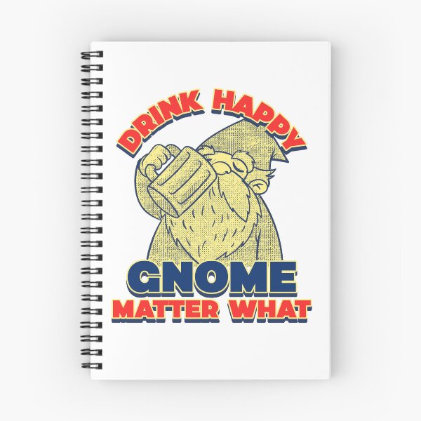 Item preview, Drink Happy Gnome Matter What Beer T-Shirt designed and sold by FreshFitsForYou.