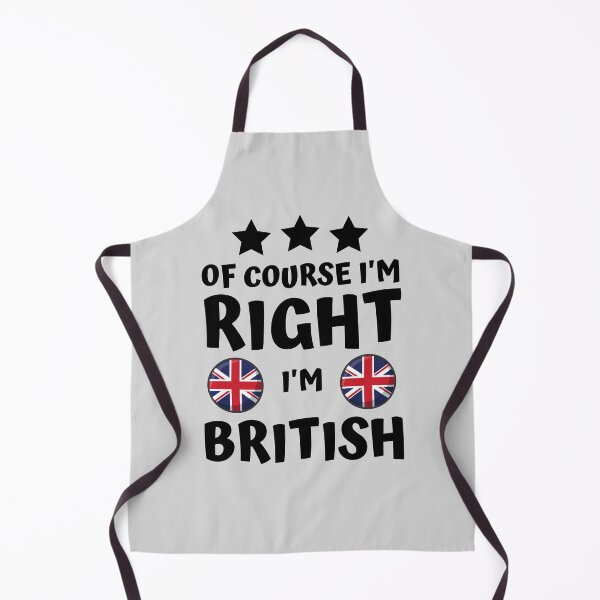 Item preview, Of Course I'm Right I'm British | Country Pride designed and sold by thecooltable.