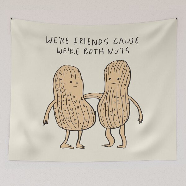 Item preview, We’re Both Nuts Peanut Friends Pun designed and sold by BrownHorse90s.