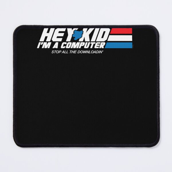 Item preview, Hey Kid I'M A Computer Stop All The Downloadin designed and sold by folgarzuleav.