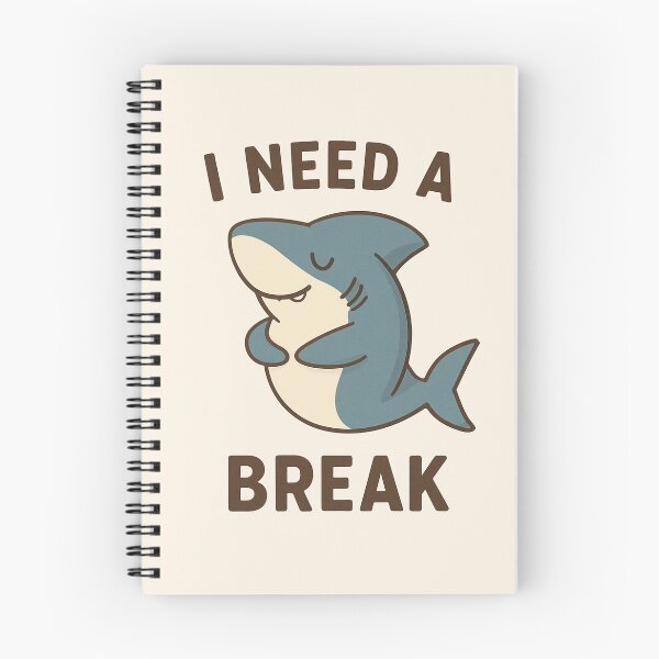 Item preview, I Need a Break – Tired Shark designed and sold by BumbleVee ☀️.