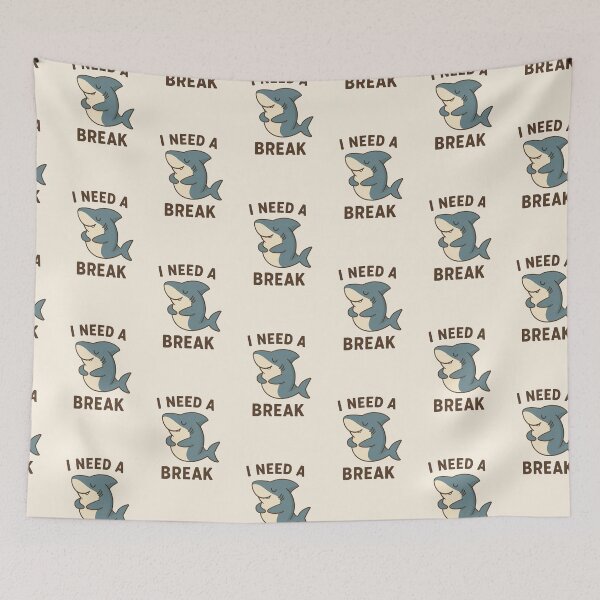 Item preview, I Need a Break – Tired Shark designed and sold by BumbleVee ☀️.