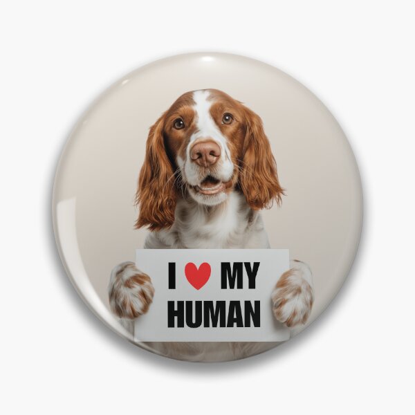 Item preview, Cute Welsh Springer Spaniel dog with Signboard I love my Human  designed and sold by LazyOwlStore.