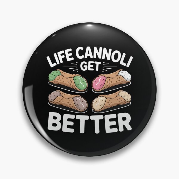 Item preview, Cannoli Life Can Only Get Better Cannoli Lover Italy Food designed and sold by tearbytea.