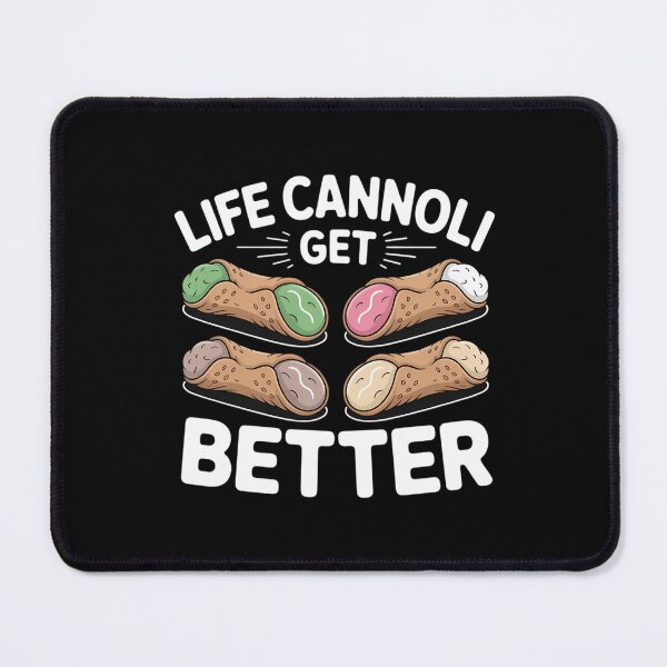 Item preview, Cannoli Life Can Only Get Better Cannoli Lover Italy Food designed and sold by tearbytea.