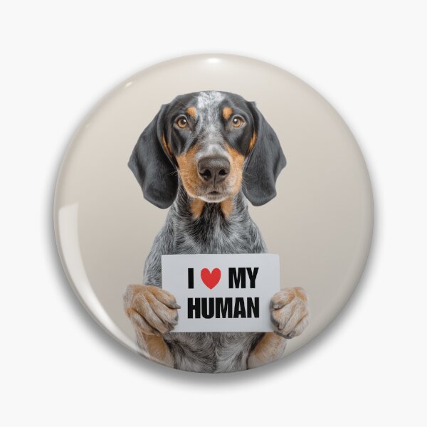Item preview, Cute Bluetick Coonhound dog with Signboard I love my Human  designed and sold by LazyOwlStore.