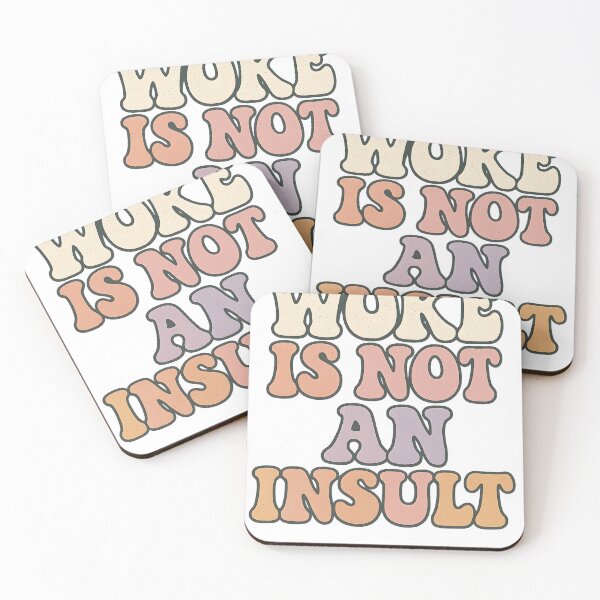 Item preview, Woke is not an insult designed and sold by SEINENGAPPI12.