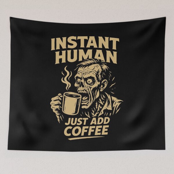 Item preview, Instant Human Just Add Coffee Funny Coffee Lover designed and sold by LuminOrb.