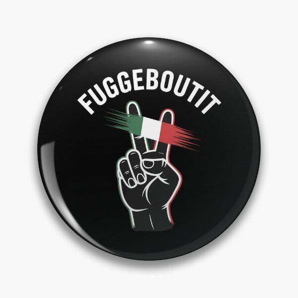 Artikelvorschau, Italien Handgeste Geek - Fuggedaboutit Zitat Erwachsene Italia entworfen und verkauft von tearbytea.