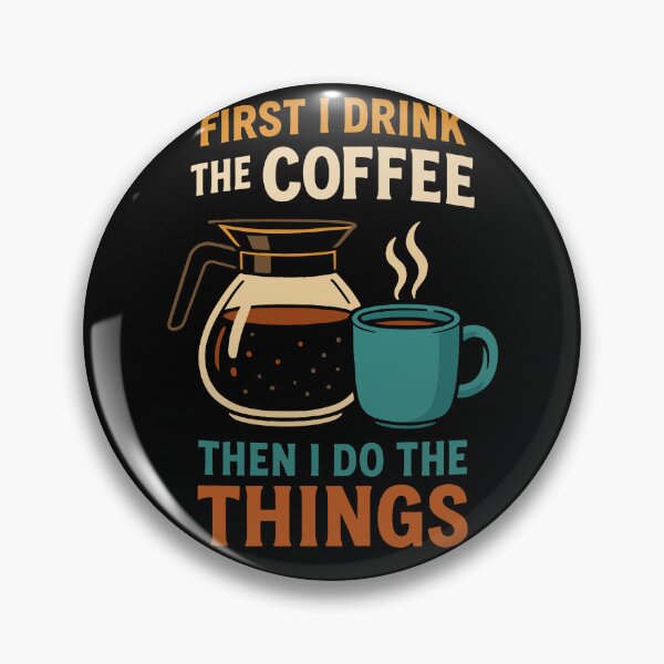 Artikelvorschau, Zuerst trinke ich den Kaffee, dann mache ich die Dinge entworfen und verkauft von LuminOrb.