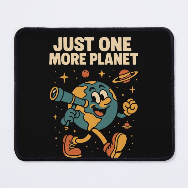 Item preview, Funny Astronomy Just One More Planet designed and sold by LuminOrb.