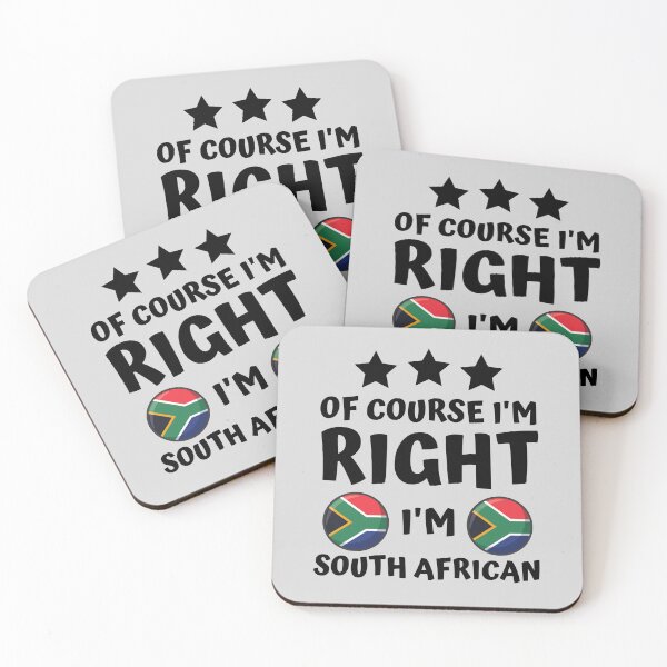Item preview, Of Course I'm Right I'm South African | Country Pride designed and sold by thecooltable.