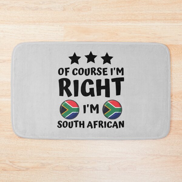 Item preview, Of Course I'm Right I'm South African | Country Pride designed and sold by thecooltable.