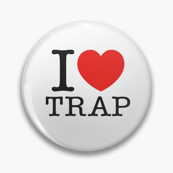 Item preview, I Love Trap designed and sold by shitpostee.