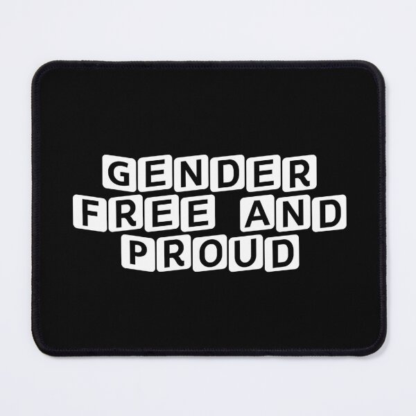 Item preview, Gender Free and Proud designed and sold by Ninjacatoff.