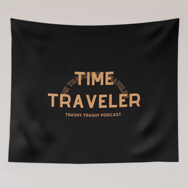 Item preview, Time Traveler designed and sold by TrashyTrashyPc.