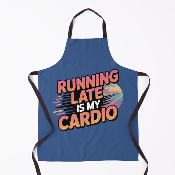 Item preview, Running Late Is My Cardio designed and sold by 95kinimoD.
