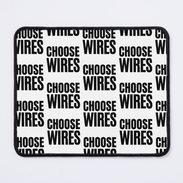 Item preview, Choose WIRES designed and sold by ProtectWIRES.