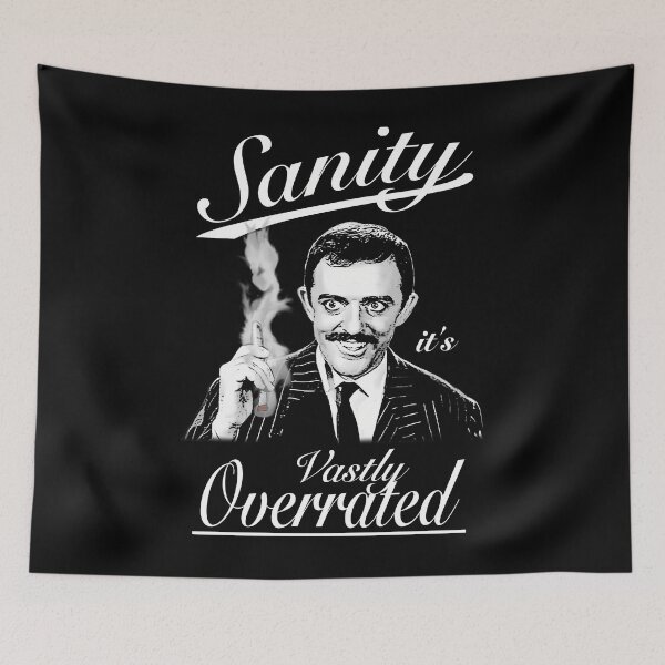 Item preview,  Gomez Addams - Sanity designed and sold by mqijgukf9.