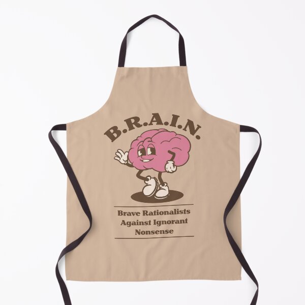 Item preview, B.R.A.I.N. – Brave Rationalists Against Ignorant Nonsense designed and sold by Milena R..