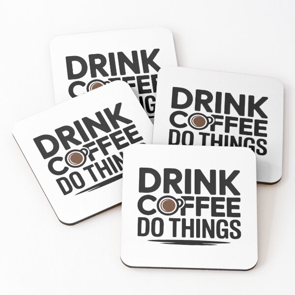 Item preview, Drink Coffee, Do Things – Minimal Coffee Quote designed and sold by DigitalDream11.