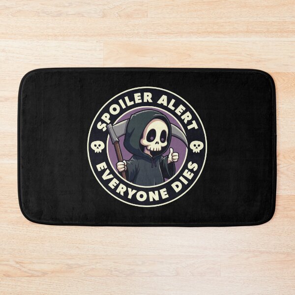 Item preview, Spoiler alert everyone dies designed and sold by PaulSDesign.