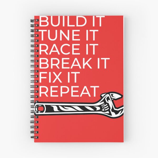 Item preview, Build-It-Tune-It-Race-It-Break-It-Fix-It-Repeat designed and sold by IsabelleCaron.