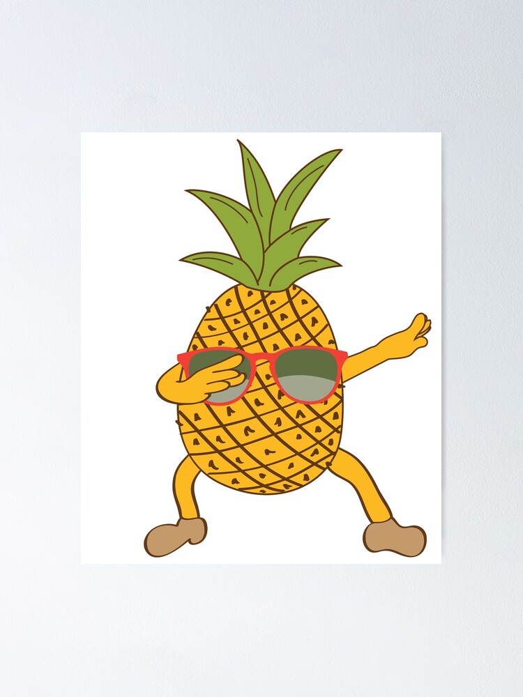 Hawaiian Pineapple Dab Pose Poster For Sale By Helenofthreads Redbubble 0947