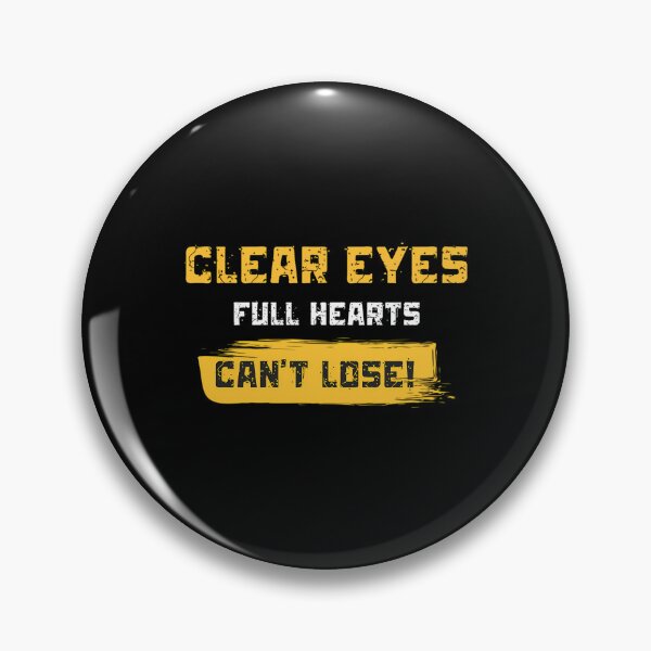 Item preview, Cool Clear Eyes Full Hearts Cant Lose Sports Quote designed and sold by SED-Art-Chic.