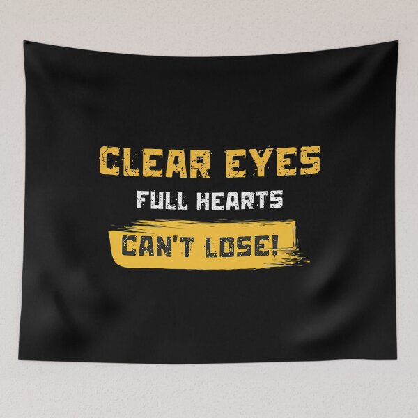Item preview, Cool Clear Eyes Full Hearts Cant Lose Sports Quote designed and sold by SED-Art-Chic.
