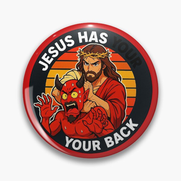 Item preview, Jesus Has Your Back meme Jesus Christ Bible Quote designed and sold by plushism.