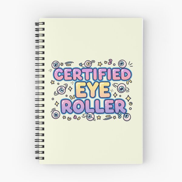 Item preview, Certified Eye Roller Funny Sarcastic Quote. Humor & Attitude Design designed and sold by Aarvya Fashion Club ( A.F.C ).