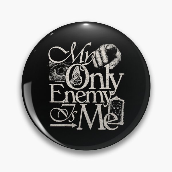 Item preview, My Only Enemy Is me designed and sold by Lucykovic.