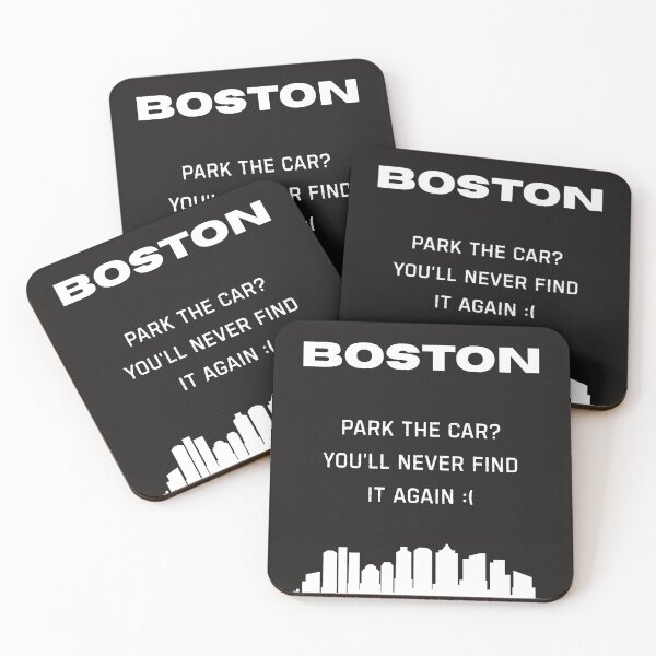 Item preview, Boston Shirt – “Park the Car? You’ll Never Find It Again” Funny City Tee designed and sold by GiggleDesign.