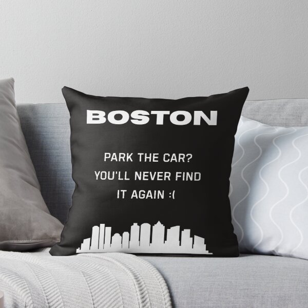 Item preview, Boston Shirt – “Park the Car? You’ll Never Find It Again” Funny City Tee designed and sold by GiggleDesign.