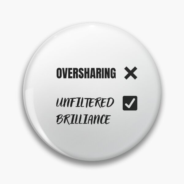 Item preview, Oversharing Funny Quote Desig Era Rebrand  designed and sold by VibeCheckArt.